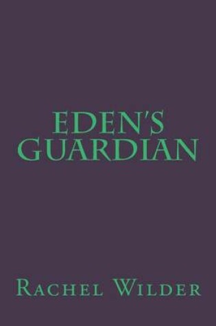 Cover of Eden's Guardian