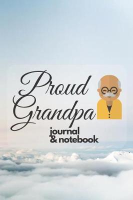 Book cover for Proud Grandpa journal & notebook