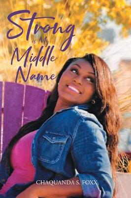 Book cover for Strong is My Middle Name