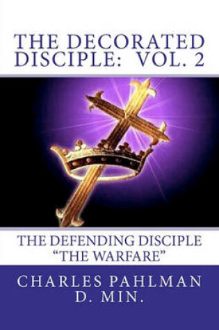 Cover of The Decorated Disciple - Volume 2