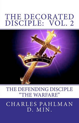 Book cover for The Decorated Disciple - Volume 2