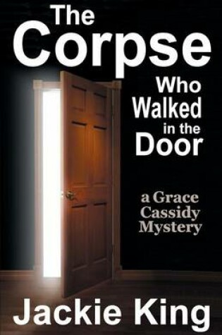 Cover of The Corpse Who Walked in the Door