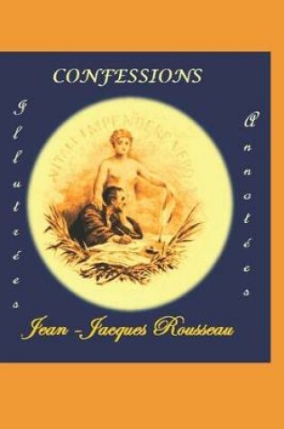 Cover of Confessions ( Illustrees et Annotees)