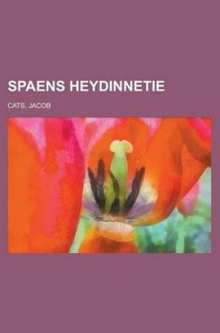 Cover of Spaens Heydinnetie