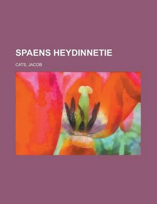 Book cover for Spaens Heydinnetie