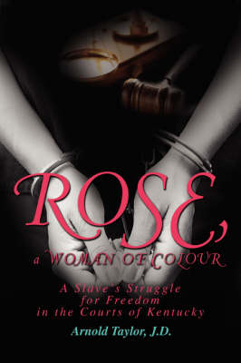 Book cover for ROSE, a WOMAN OF COLOUR