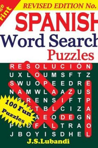 Cover of Large Print Spanish Word Search Puzzles (Revised Edition No.1)