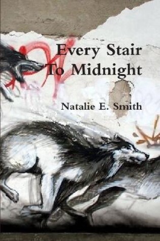 Cover of Every Stair to Midnight