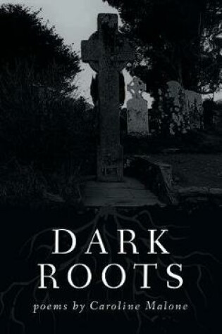 Cover of Dark Roots