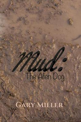 Book cover for Mud: The Alien Dog