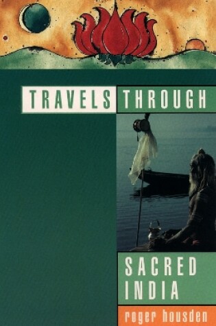 Cover of Travels Through Sacred India