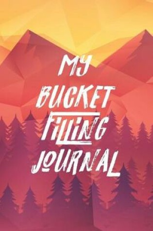 Cover of My Bucket Filing Journal