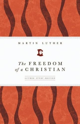 Book cover for The Freedom of a Christian