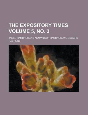 Book cover for The Expository Times Volume 5, No. 3