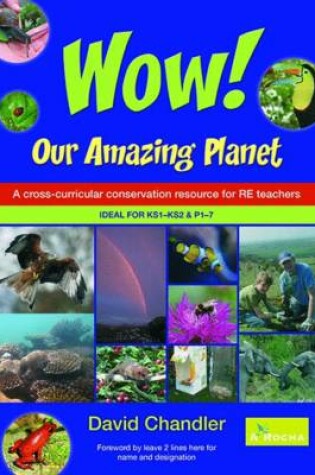 Cover of Wow! Our Amazing Planet