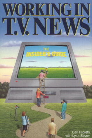 Cover of Working in T.V. News