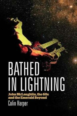 Cover of Bathed in Lightning