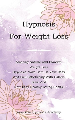 Cover of Hypnosis For Weight Loss