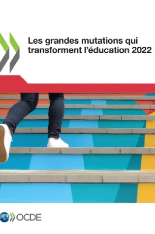 Cover of Les Grandes Mutations Qui Transforment l'Éducation 2022