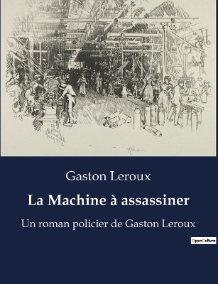 Book cover for La Machine à assassiner
