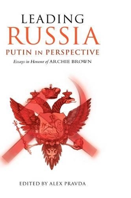 Book cover for Leading Russia: Putin in Perspective