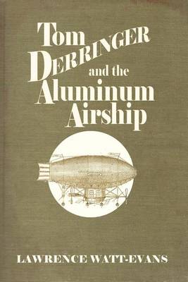 Book cover for Tom Derringer and the Aluminum Airship