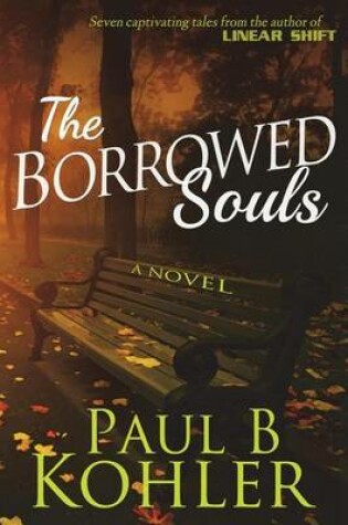Cover of The Borrowed Souls, A Novel