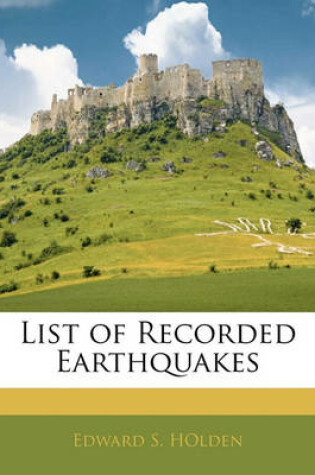 Cover of List of Recorded Earthquakes