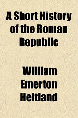 Book cover for A Short History of the Roman Republic