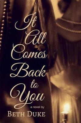 Book cover for It All Comes Back to You