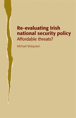 Book cover for Re-Evaluating Irish National Security Policy