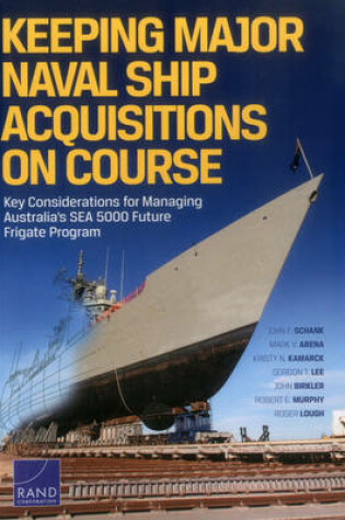 Cover of Keeping Major Naval Ship Acquisitions on Course