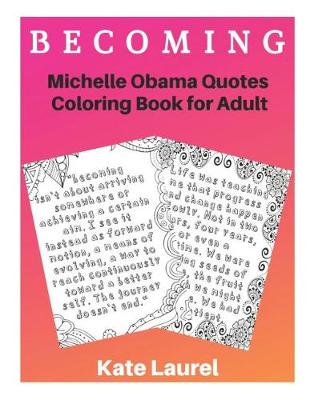 Book cover for BECOMING - Michelle Obama Quotes Coloring Book for Adult.