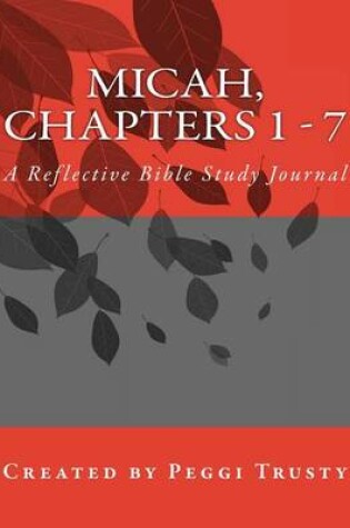 Cover of Micah, Chapters 1 - 7