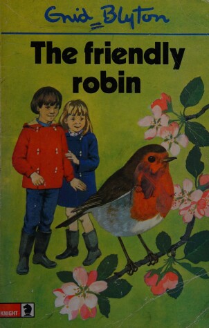 Cover of The Friendly Robin