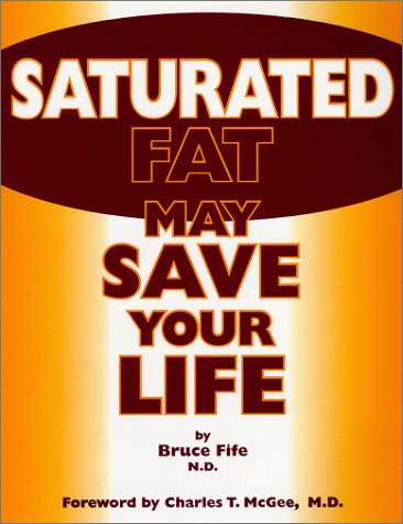 Book cover for Saturated Fat May Save Your Life