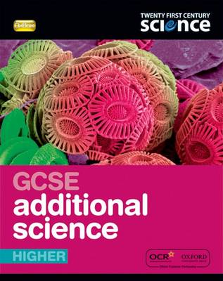 Book cover for Twenty First Century Science: GCSE Additional Science Higher Student Book