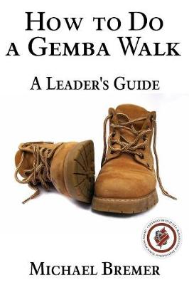 Book cover for How to Do a Gemba Walk