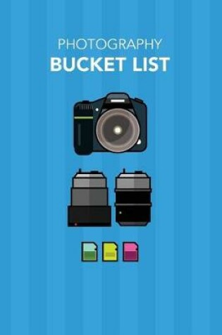 Cover of Photography Bucket List