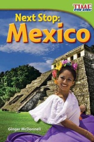 Cover of Next Stop: Mexico