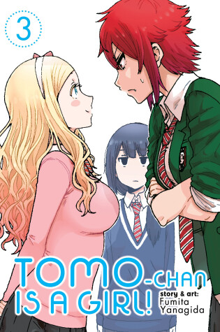 Cover of Tomo-chan is a Girl! Vol. 3