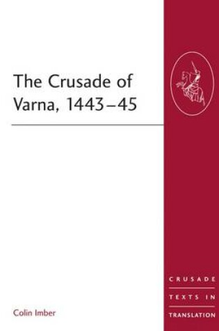 Cover of The Crusade of Varna, 1443-45