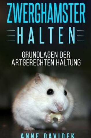 Cover of Zwerghamster halten