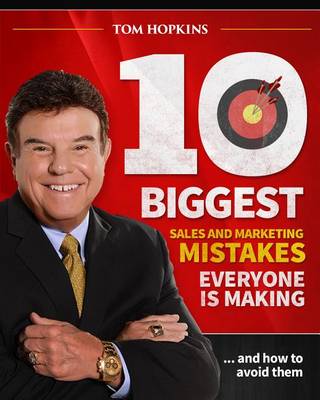 Book cover for The 10 Biggest Sales & Marketing Mistakes Everyone Is Making and How to Avoid Them!