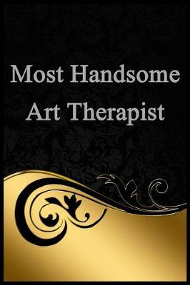 Book cover for Most Handsome Art Therapist