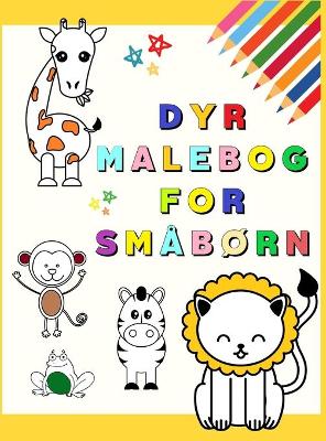 Book cover for Dyr Malebog for Sm�b�rn