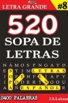 Book cover for 520 SOPA DE LETRAS #8 (10400 PALABRAS) Letra Grande
