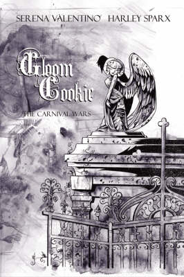 Book cover for Gloom Cookie Volume 4: The Carnival Wars