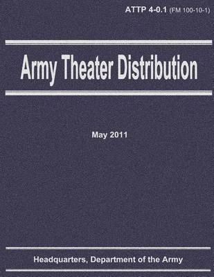 Book cover for Army Theater Distribution (ATTP 4-0.1)