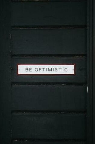 Cover of Be Optimistic